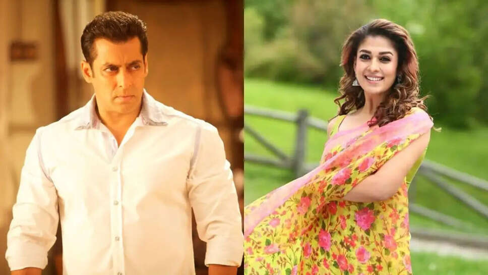 क्या Nayanthara और Salman Khan की जोड़ी बनाएगी नया इतिहास? जानें उनकी नई फिल्म के बारे में!